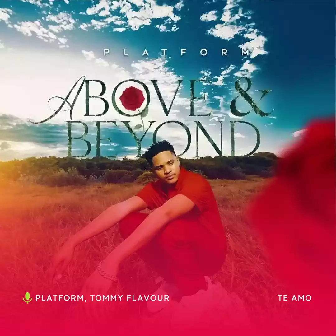 Platform TZ ft Tommy Flavour - Te Amo Mp3 Download